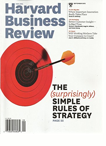 HARVARD BUSINESS REVIEW, SEPTEMBER, 2012 (THE SURPRISINGLY SIMPLE RULES OF STR