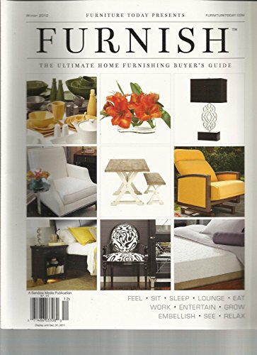 FURNISH, WINTER, 2012 (THE ULTIMATE HOME FURNISHING BUYER'S GUIDE)