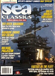 sea classics magazine, where history sets sail march, 2018 vol. 51 no. 3