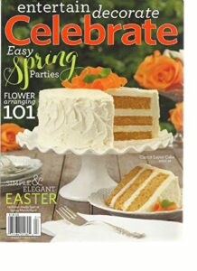 entertain decorate celebrate, spring march/april 2013 (easy sprin parties
