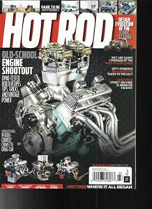 hot rod, magazine, old-school engine shootout * dare tobe different march, 2017