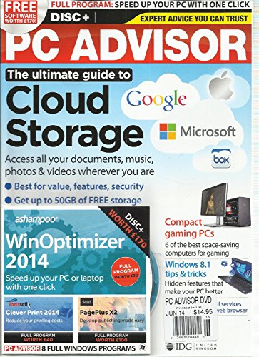 PC ADVISOR THE ULTIMATE GUIDE TO CLOUD STORAGE. JUNE, 2014 (COMPACT GAMING PCs)