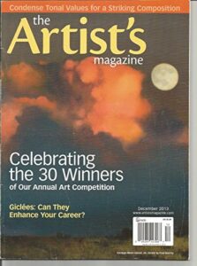 the artist's magazine, december 2013, vol. 30, no.10 ~
