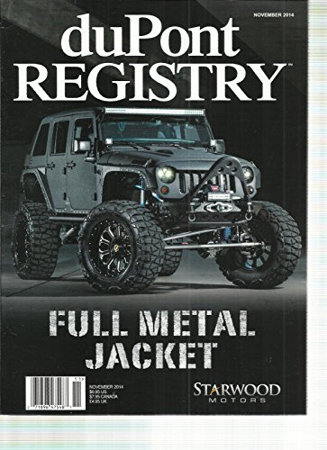 DUPONT REGISTRY MAGAZINE NOVEMBER 2014 (FULL METAL JACKET)