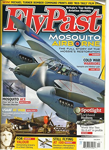 FLY PAST, NO.377 (BRITAIN'S TOP -SELLING AVIATION MONTHLY) MOSQUITO AIRBORNE