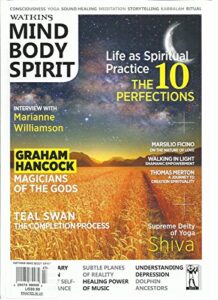 watkins mind body spirit, life as spiritual practice autumn, 2016 issue # 47