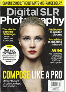 digital slr photography compose like a pro july, 2016 issue, 116