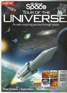 all about space tour of the universe issue, 2015 issue, 01r printed in uk