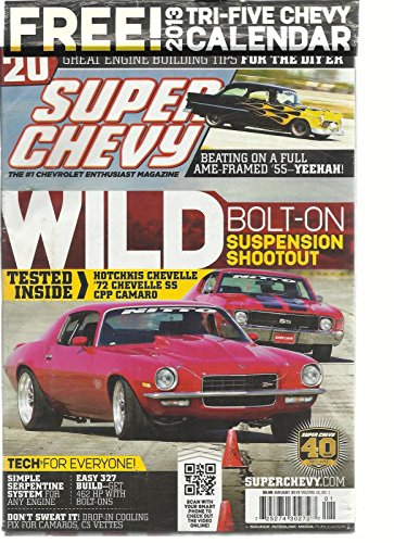 SUPER CHEVY, JANUARY, 2013 (THE # 1 CHEVROLET ENTHUSIAST MAGAZINE) WILD