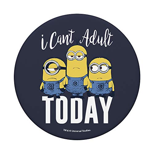 Despicable Me Minions I Can't Adult Today PopSockets PopGrip: Swappable Grip for Phones & Tablets