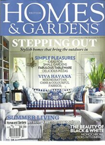 homes & gardens, july, 2013 (stepping out stylish homes that bring the outdoors