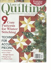 love of quilting magazine, november/december, 2015 (5 holiday projects inside