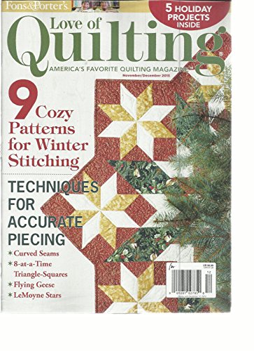 LOVE OF QUILTING MAGAZINE, NOVEMBER/DECEMBER, 2015 (5 HOLIDAY PROJECTS INSIDE