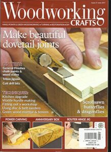 wood working crafts magazine, hand power & green woodworking june, 2017# 27