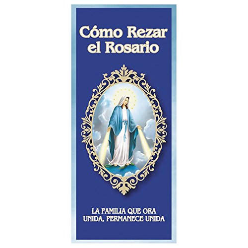 Como Rezar El Rosario Catolico - How to Pray The Rosary Spanish Prayer Card Pamphlet, Pack of 10, 6 Inch