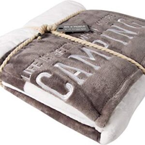 Pavilion Gift Company Life is Better When You're Camping-Gray & White Super Soft 50 x 60 Inch Striped Throw Embroidered Text 50" x 60" Royal Plush Blanket, Grey