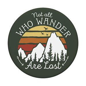 Not All Who Wander Are Lost Gradient Mountain Gold PopSockets PopGrip: Swappable Grip for Phones & Tablets