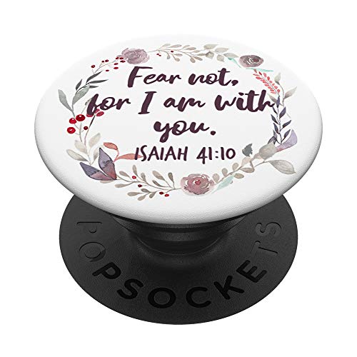 Isaiah 41:10 Bible Verse Christian Faith Inspiring Quote PopSockets PopGrip: Swappable Grip for Phones & Tablets