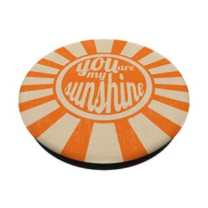 Retro You are my Sunshine PopSockets PopGrip: Swappable Grip for Phones & Tablets