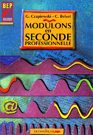 Modulons en 2nde professionelle (French Edition)