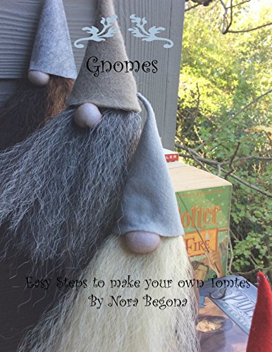 Gnomes: Easy Steps to make you own Tomtes