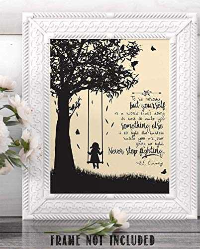 To Be Nobody But Yourself - E.E. Cummings 11x14 Unframed Motivational Wall Art - These Literature Book Posters are Perfect for English Classroom, Home Office or Anywhere you Want Motivational Posters