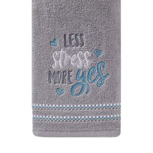 SKL Home by Saturday Knight Ltd. Less Stress More Yes 2 Pc Hand Towel, Gray