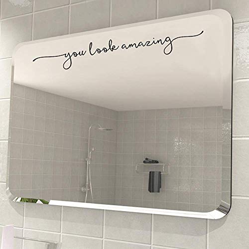 You Look Amazing Mirror Decal Vinyl Decal Bathroom Decor Shower Door Decal 18x2.5 inch