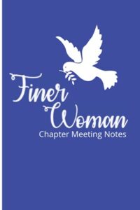 finer woman chapter meeting notes: zeta phi beta | divine 9 | greek journal | sorority notebook