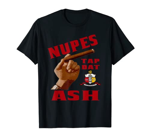 Black Nupes Tap Dat Ash Cigar T-Shirt