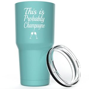 Alcee This is Probably Champagne Stainless Steel Funny Tumbler with Lid - Large 30 oz Vacuum Insulated Travel Mug - Funny Tumblers for Hot Coffee and Cold Drinks - Premium Gifts Women Men Mom Sister