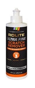 rolite ultra fine scratch remover (8 fl. oz.) for plastic & acrylic surfaces including marine strataglass & eisenglass, headlights, aquariums