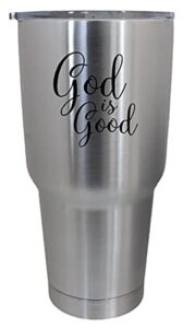 epic designs cups drinkware tumbler sticker - god is good - cute love dream sticker decal