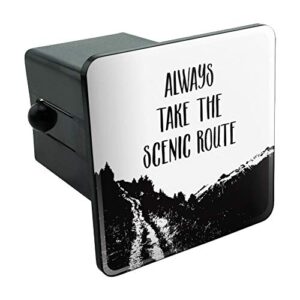 always take the scenic route hiking travel tow trailer hitch cover plug insert 2"