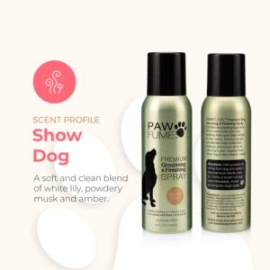 PAWFUME Premium Grooming Spray Dog Spray Deodorizer Perfume For Dogs - Dog Cologne Spray Long Lasting Dog Sprays - Dog Perfume Spray Long Lasting After Bath- Dog deodorizing Spray (Show Dog)