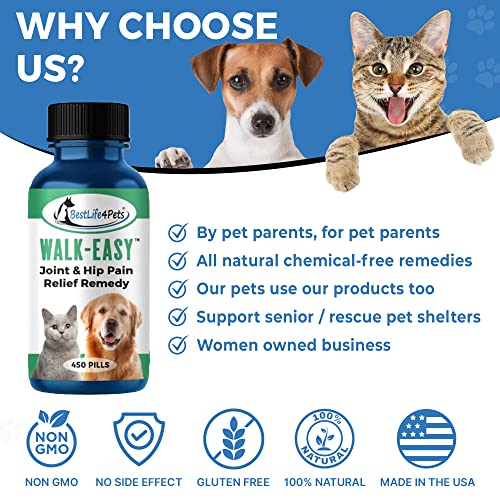 BestLife4Pets Walk-Easy Hip and Joint Supplement for Dogs & Cats - Arthritis Pain Relief and Anti-inflammatory Support Pills for Dogs & Cats Joint Pain Relief - Easy to Use Natural Pills (450 ct)