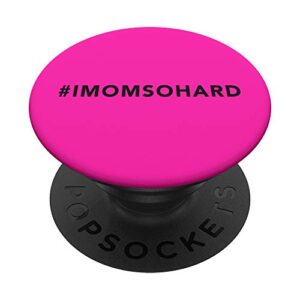 imomsohard black logo popsockets stand for smartphones and tablets