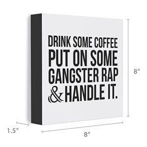'Gangster Rap' Box Sign - Funny Desk Accessories for Work - Desk Decorations for Women Office or Mens Office - Perfect Home Decor Gifts, 8" x 8" by Barnyard Designs