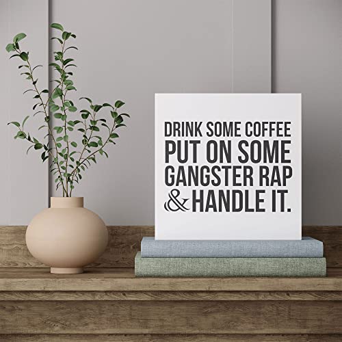 'Gangster Rap' Box Sign - Funny Desk Accessories for Work - Desk Decorations for Women Office or Mens Office - Perfect Home Decor Gifts, 8" x 8" by Barnyard Designs