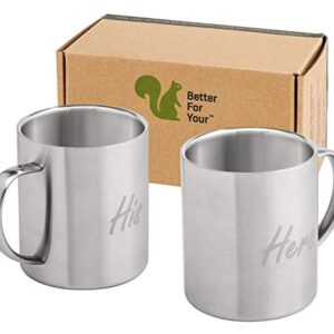 Better For Your His & Hers Coffee Mugs Stainless Steel Double Wall - Set of 2 Mugs - Freestyle Font