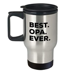 Opa Travel Mug - Best Opa Ever - Oma And Opa Mug - Opa Gifts