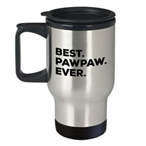 PawPaw Gifts - Best PawPaw Ever Travel Mug - Gifts From Grandchildren - Gifts For A Novelty Present Idea