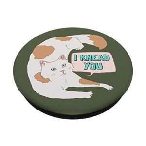 Lost Gods Cat I Knead You PopSockets Stand for Smartphones and Tablets PopSockets PopGrip: Swappable Grip for Phones & Tablets