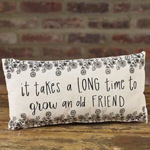 long time to grow old friend 6 x 12 canvas decorative throw pillow