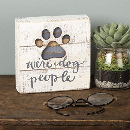 Primitives by Kathy Hand-Lettered Slat Box Sign, We're Dog People