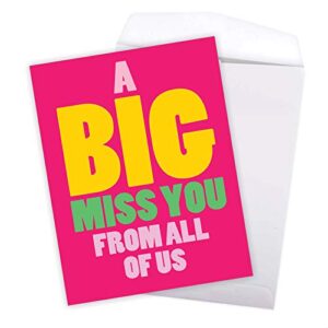 NobleWorks - Jumbo Loving Miss You Greeting Card with Envelope (Big 8.5 x 11 Inch) - Big, Bold Letters, Thinking of You Card from All of Us - A Big Miss You J2733MYG-US