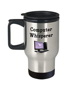 computer whisperer travel mug - computer whisperer coffee mug - funny tea hot cocoa coffee insulated tumbler cup - novelty birthday christmas gag gift
