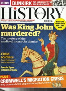 bbc history magazine, july, 2017 vol.18 no.7 (britain's best selling history