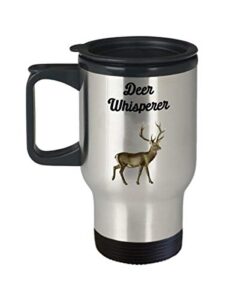 deer whisperer travel mug - funny tea hot cocoa insulated tumbler- novelty birthday christmas gag gifts idea
