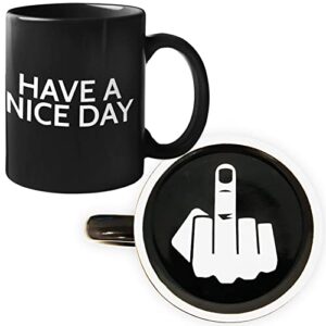 funny coffee mug for men and women - have a nice day coffee mug middle finger bottom | novelty coffee mugs - flip off funny mugs | cool mugs, fun mugs, hilarious coffee mugs, funny coffee cups
